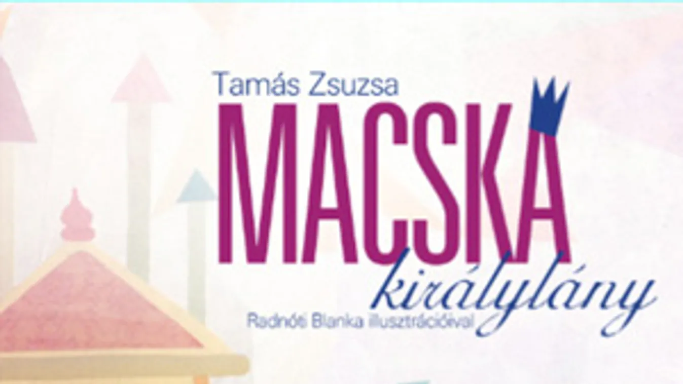 Tamás Zsuzsa: Macskakirálylány