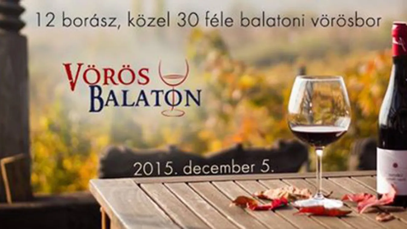 A legszebb vörösborok is Balatonon teremnek