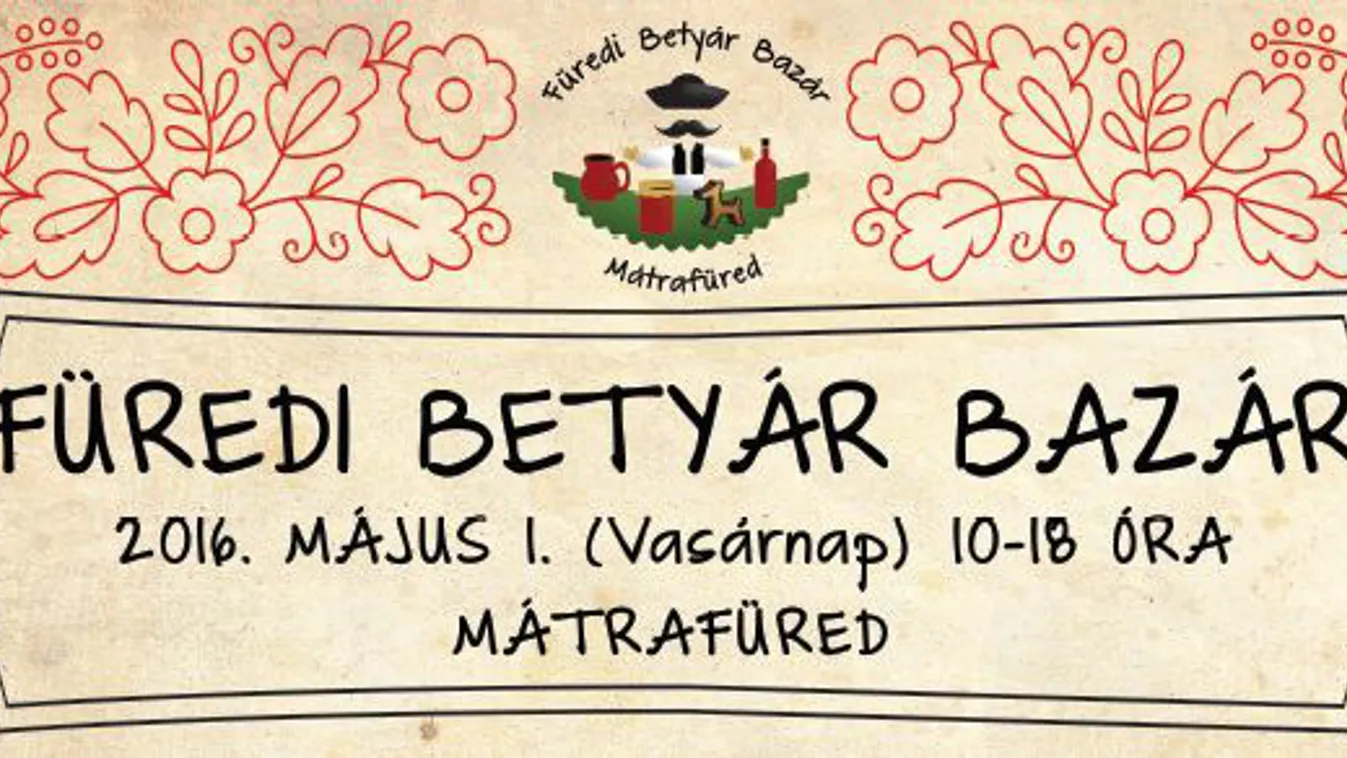 Kincskereséssel és Betyár bazárral nyit a mátrafüredi majális