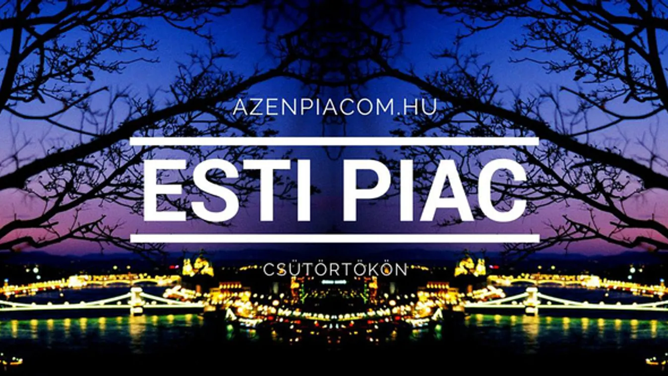 Startol az első esti piac Budán
