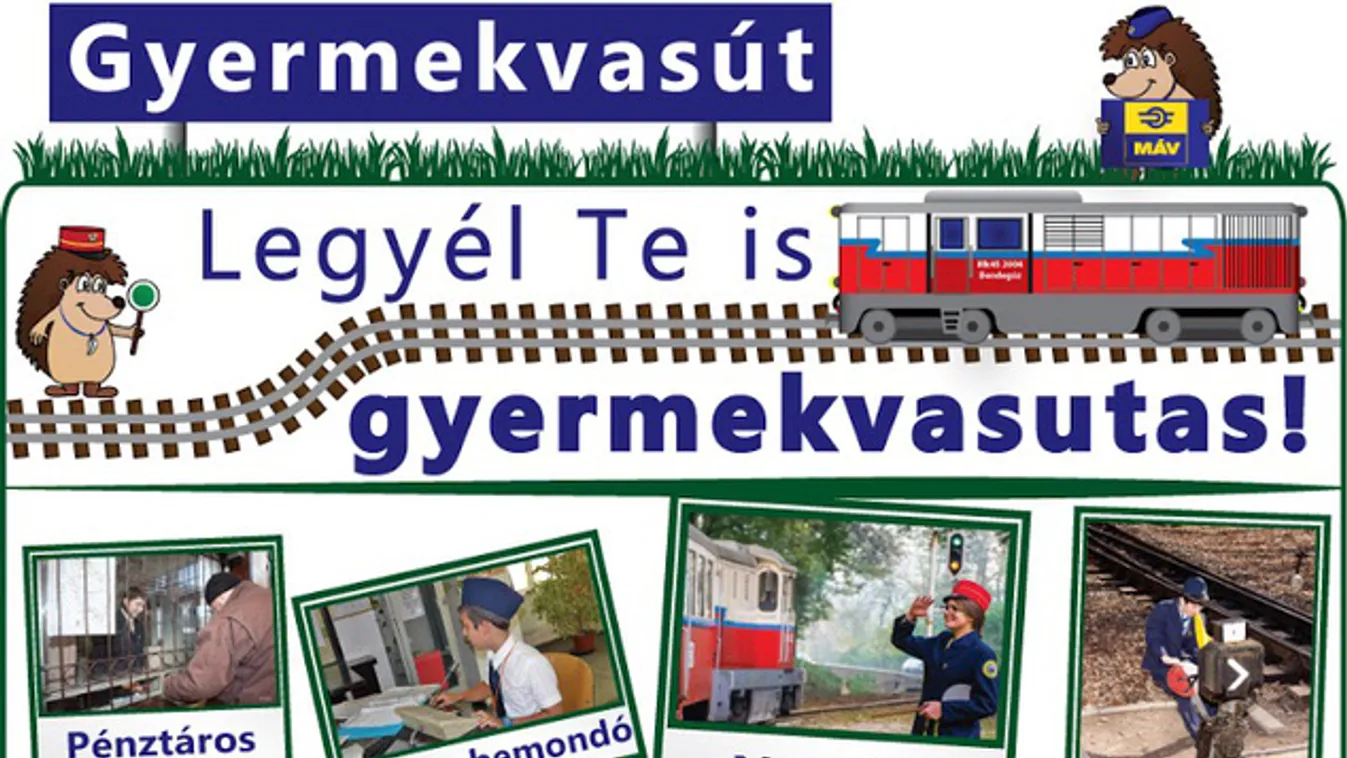 Gyerekvasutasokat keres a MÁV