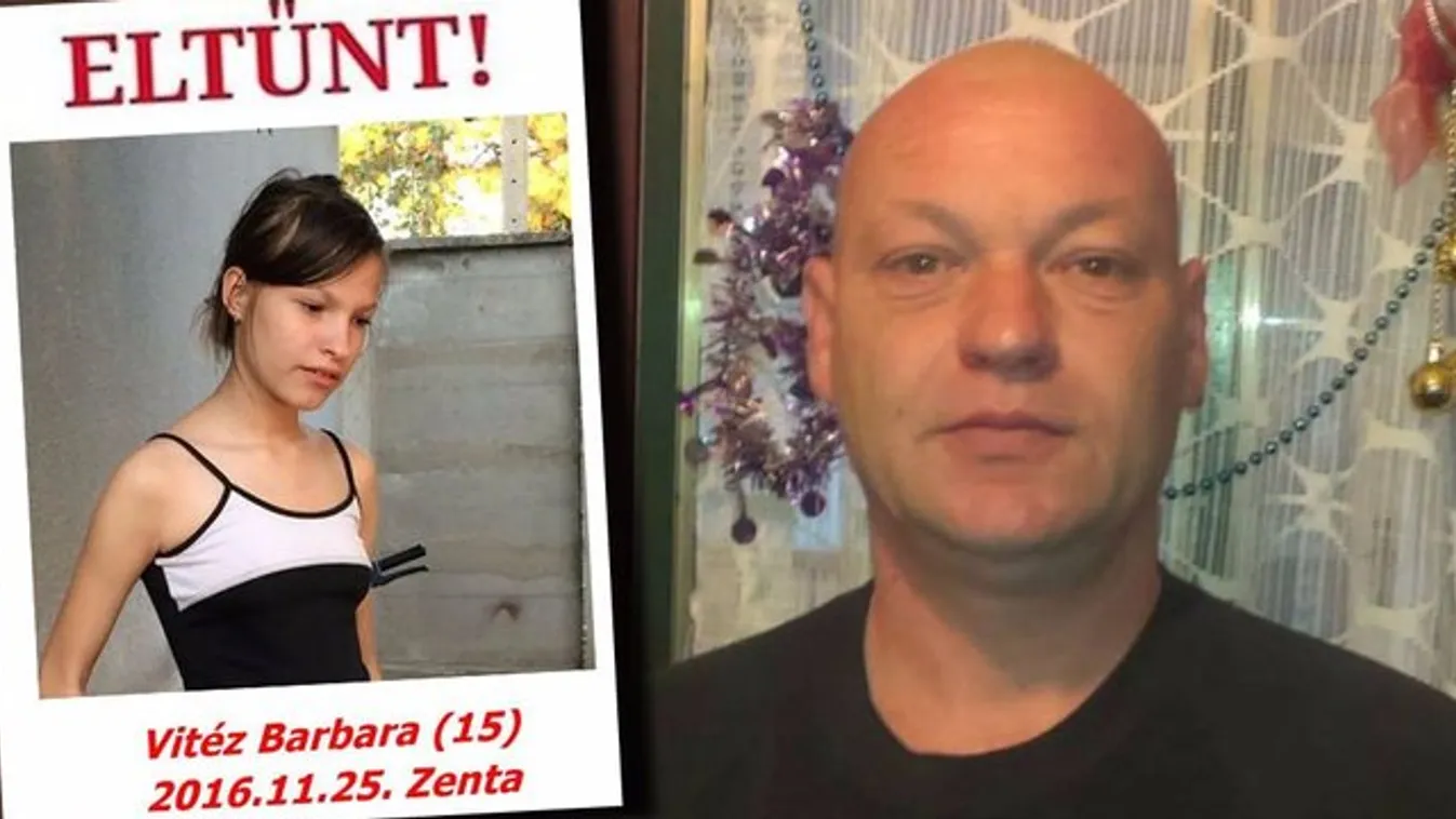 Az eltűnt tini apja: Nem gyászolom Barbarát!