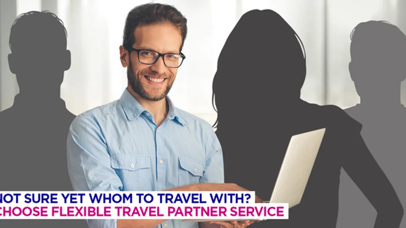 Ráér később is kitalálni, kivel utazik együtt a Wizz Air járatán