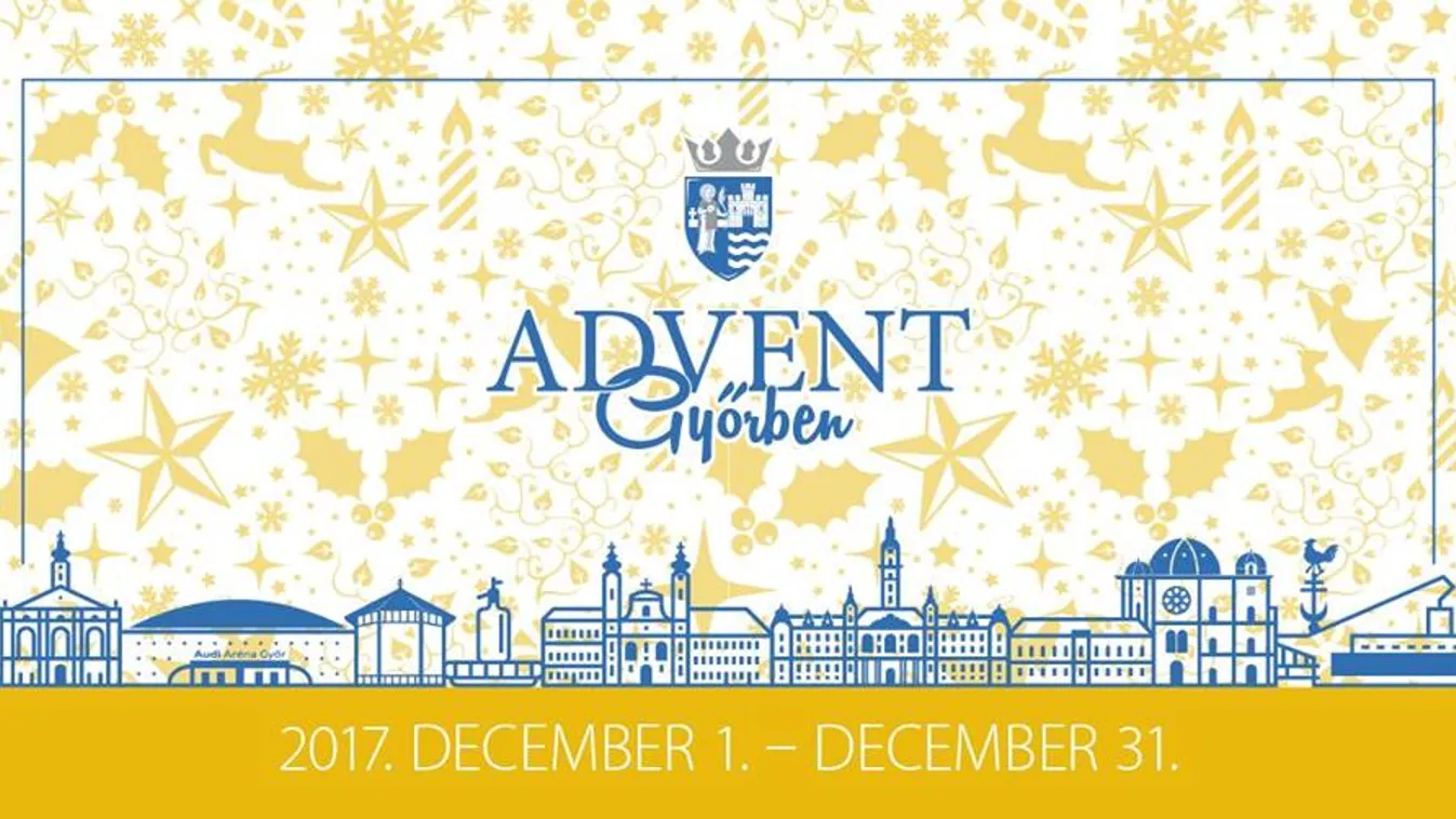 Advent Győrben: kulturális és szakrális programok kavalkádja