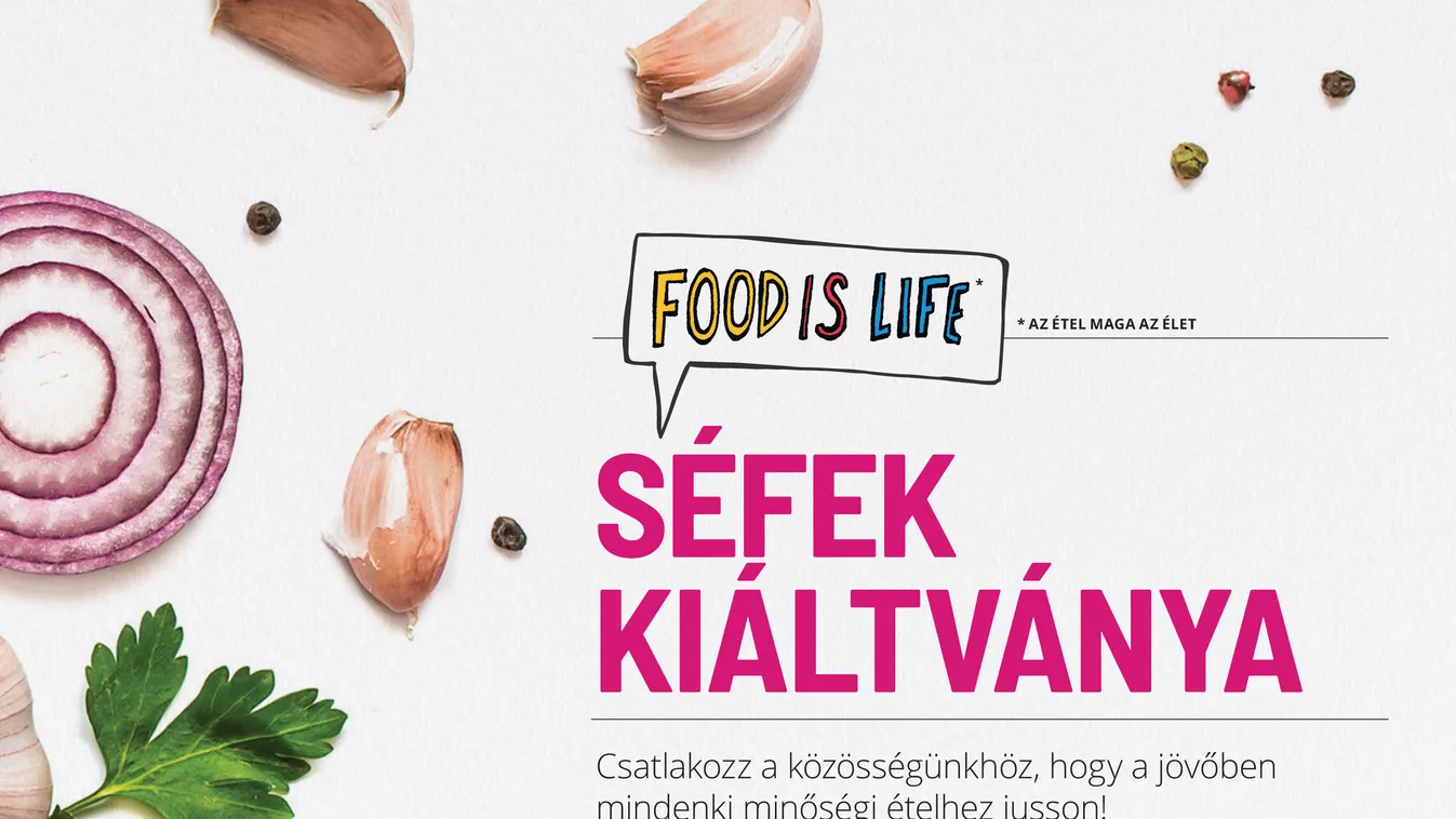 A Séfek Kiáltványa minden elkötelezett gasztrohőshöz szólhat