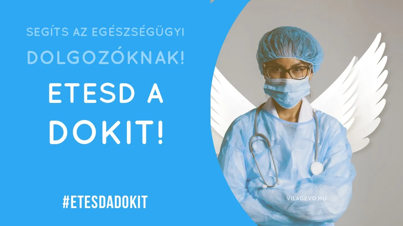 Etesd a dokit! - séfek, ételküldők, burgerezők fogtak össze az egészségügyi dolgozókért