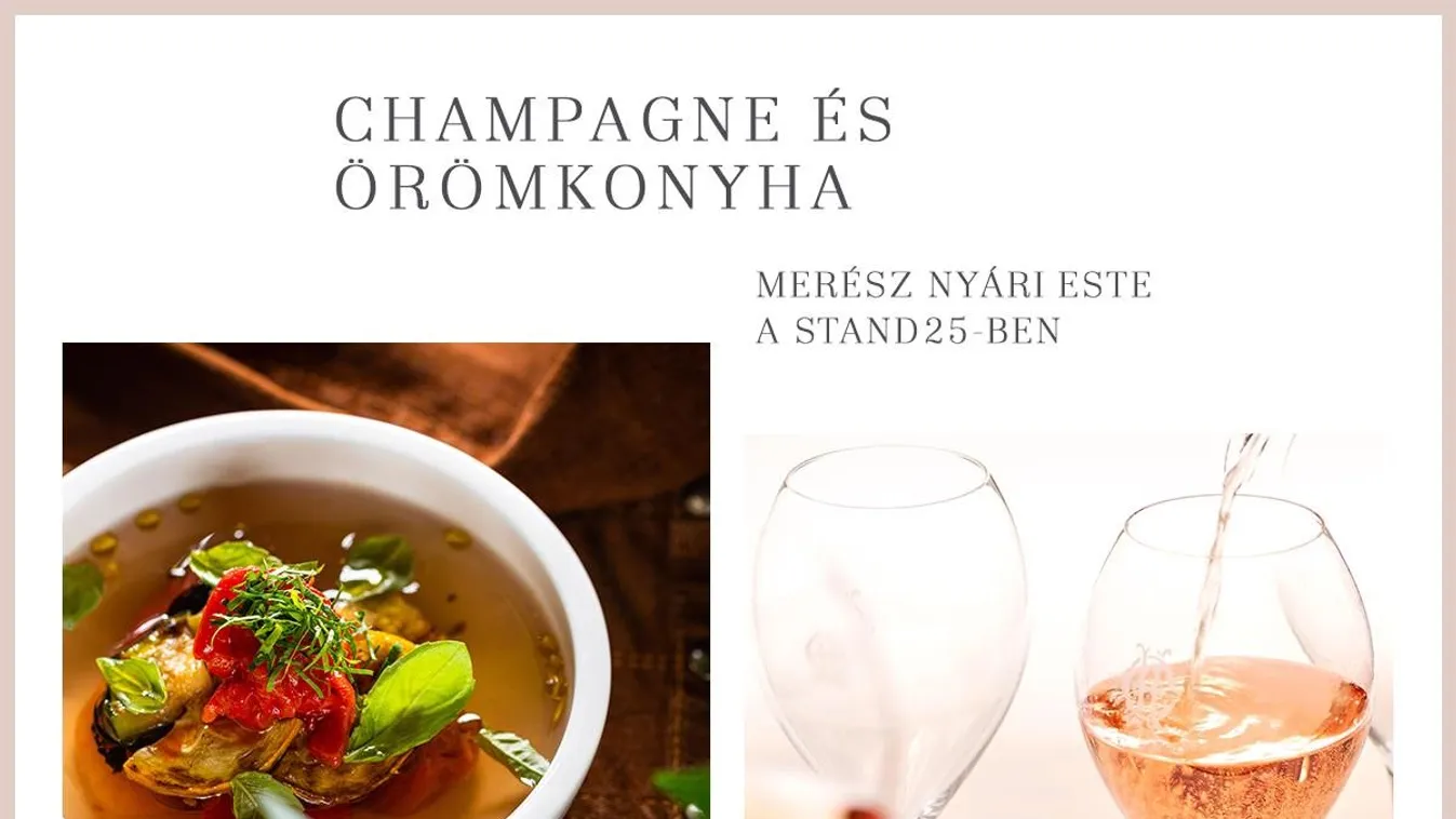 Nagyszabású, nyáresti pezsgővacsorára invitál a Stand25