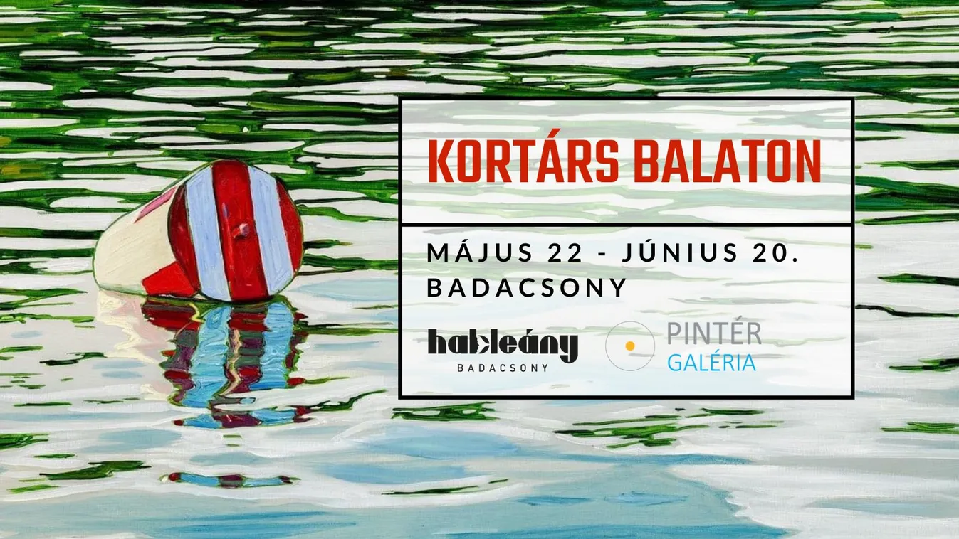 Balatoni víztükör ihlette kortárs munkák költöznek Badacsonyba