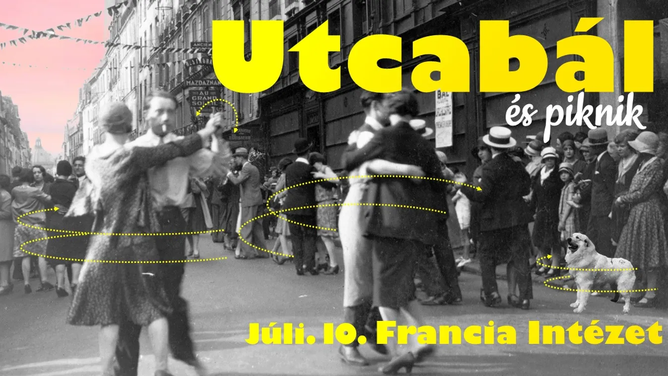 Francia utcabál lesz szombaton Budapesten