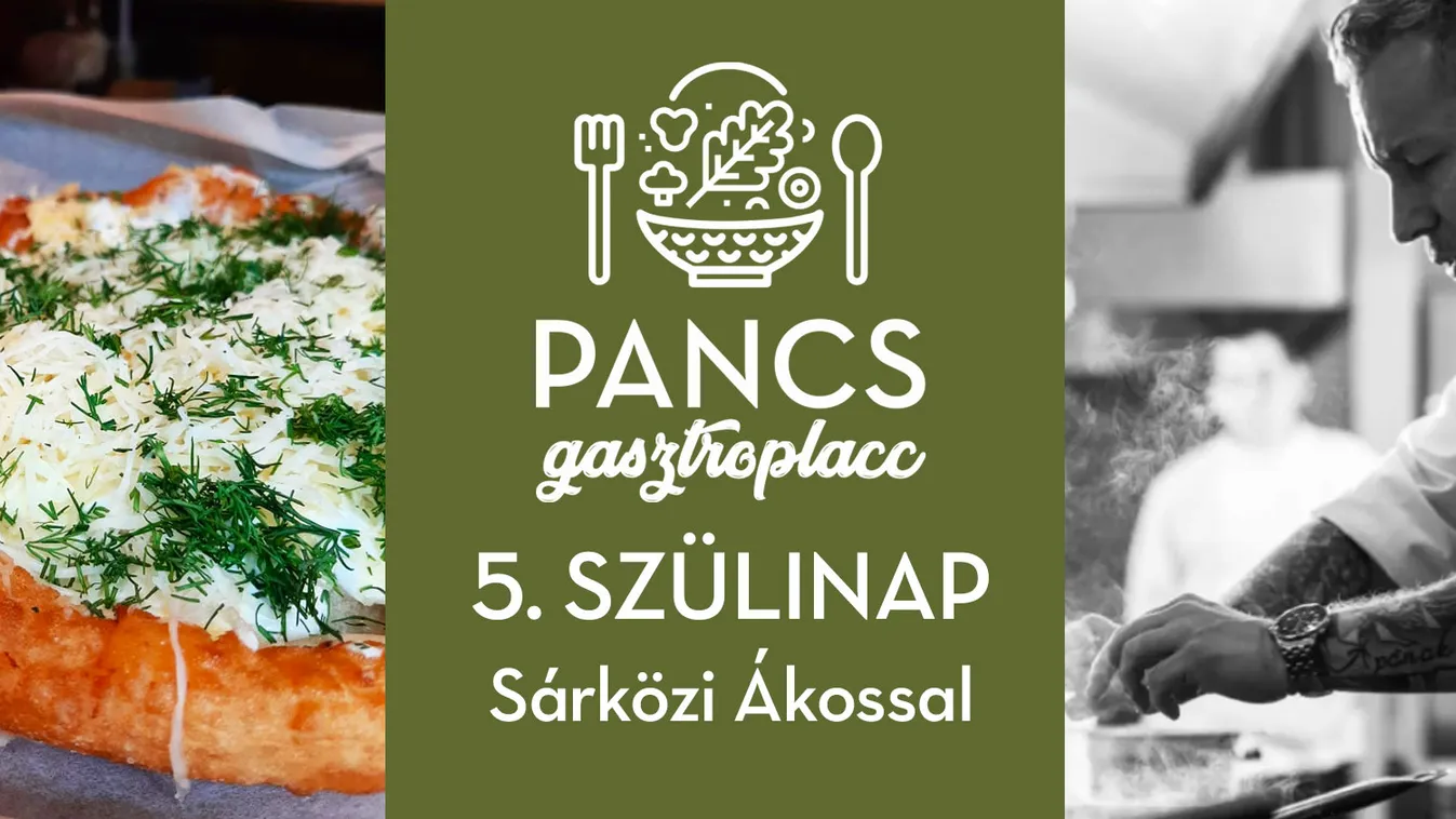 Öt éves születésnapját ünnepli a Pancs Piac és ő főz a vendégeinek