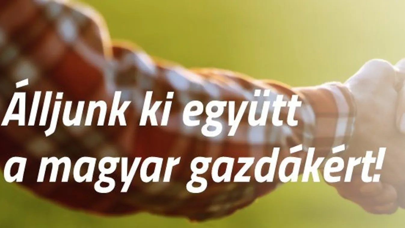 Petíció indult a magyar agráriumért