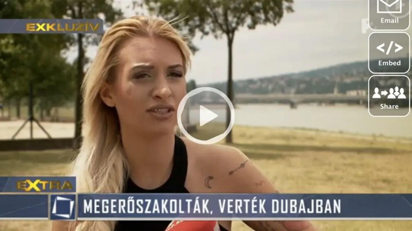 Verés és erőszak várta a magyar luxusprostit Dubajban - videó