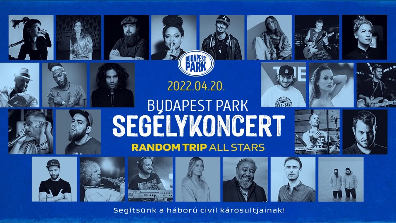 Allstars buli a háború civil károsultjainak megsegítésére – április 20-án segélykoncertet szervez a Budapest Park