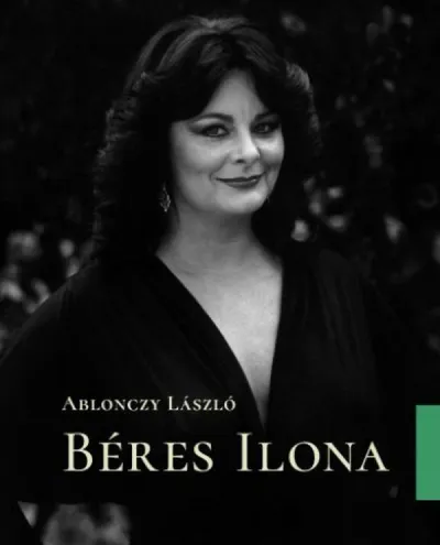 Ablonczy László - Béres Ilona könyv