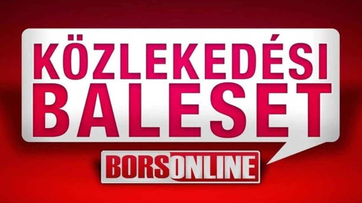 Teljes az útzár: halálos baleset történt