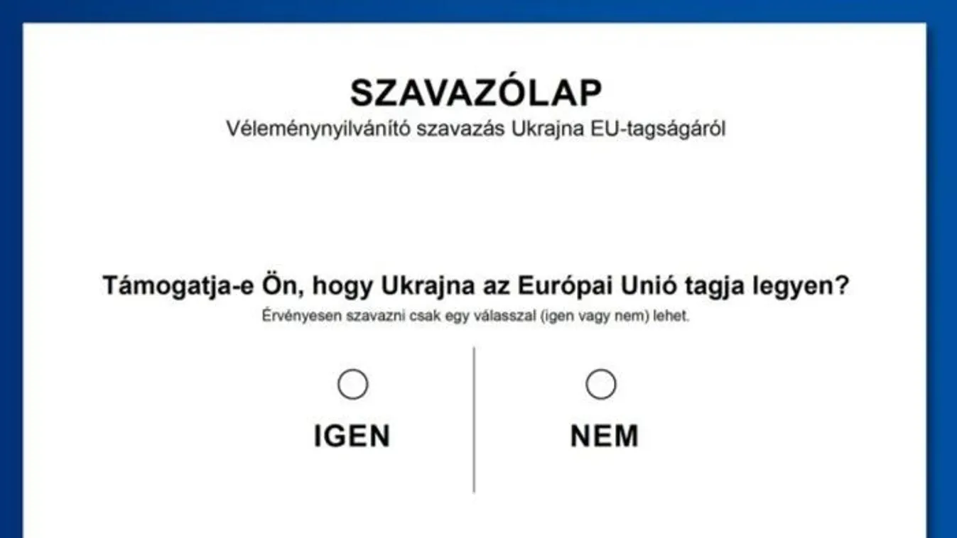Hidvéghi Balázs: Ukrajna ügyében várjuk a magyarok véleményét az uniós csatlakozással járó veszélyekről