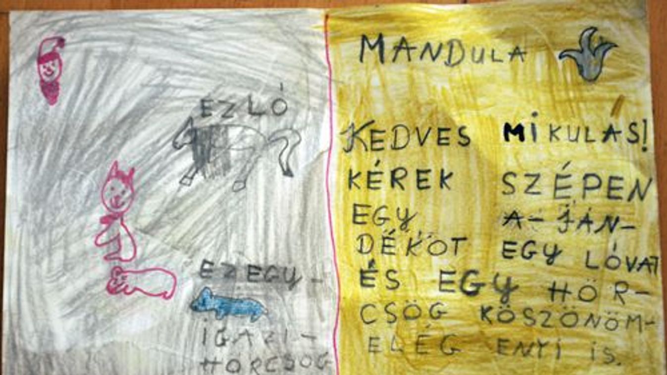 „Kedves Mikulás! Kérek szépen egy lóvat!”