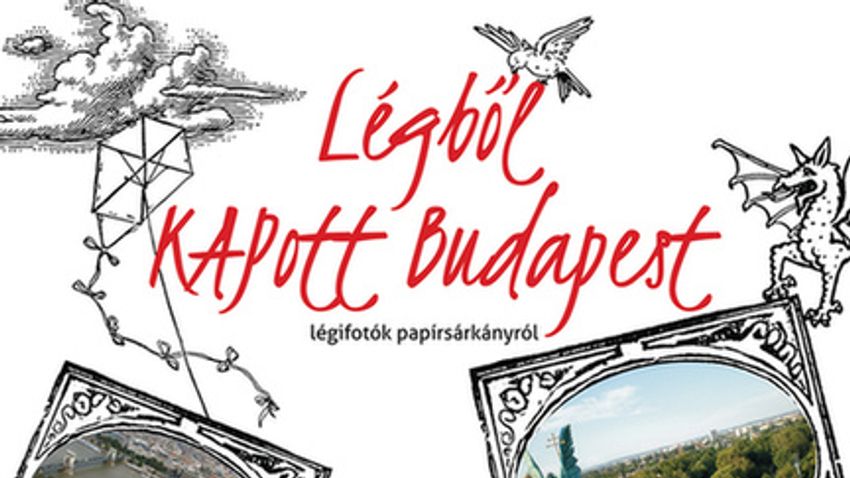 Budapest papírsárkányról
