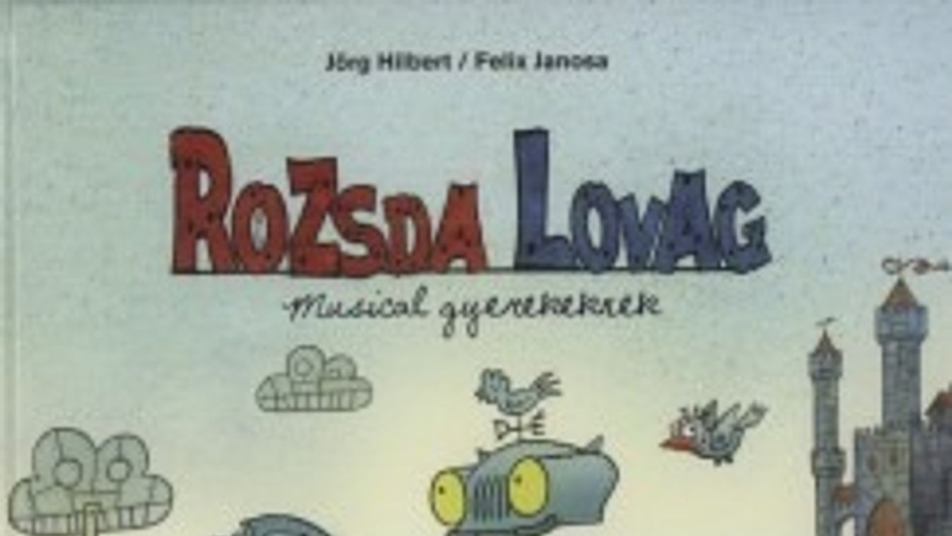 Rozsda lovag, festett sárkány, széttört mese