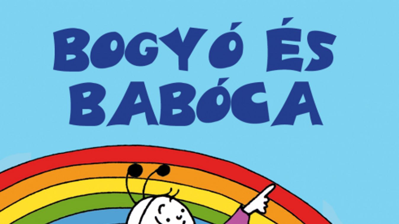 Bogyó és Babóca monnyon le! 