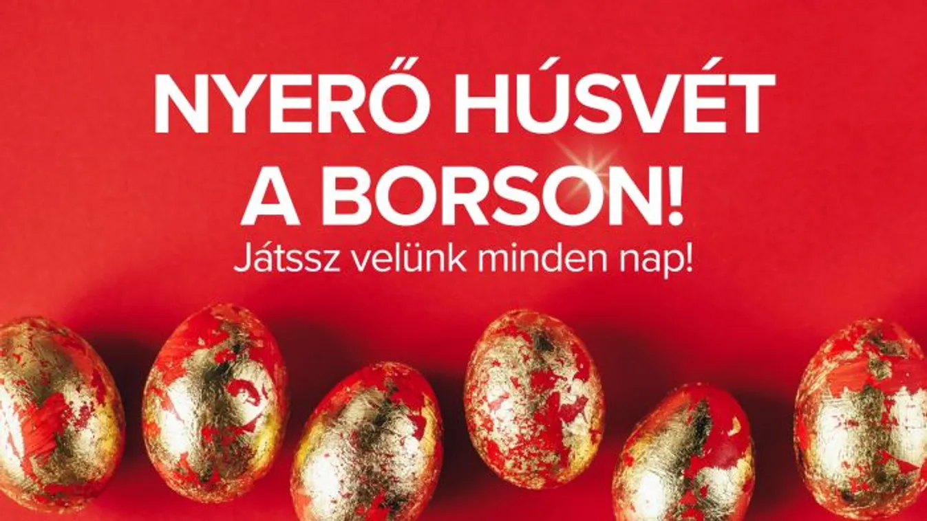 Játékra fel – indul a BORS húsvéti nyereményhete!