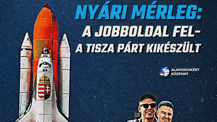 Nyári mérleg: a jobboldal fel - a tisza párt kikészült