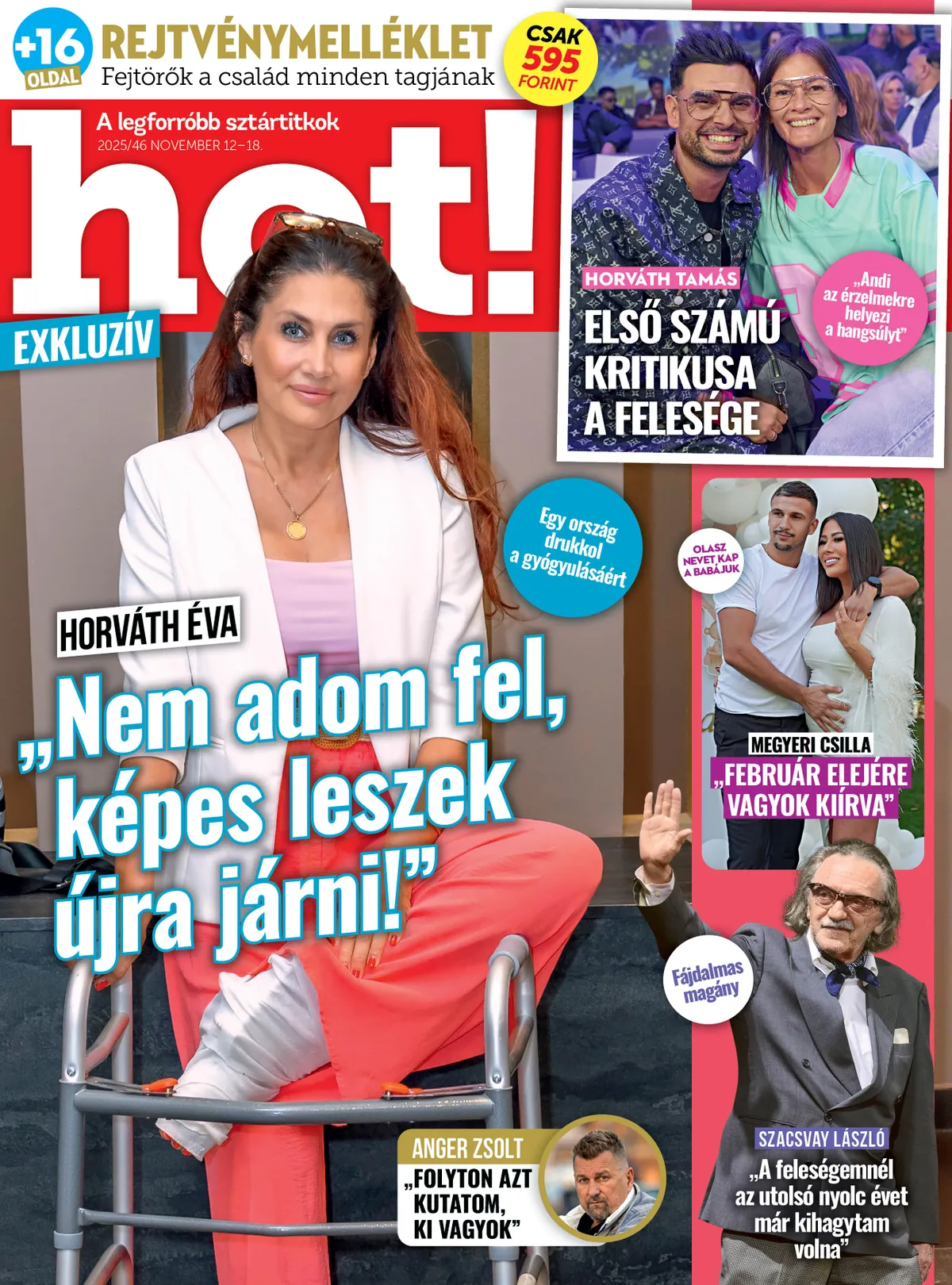 További izgalmas sztárhírekért keresd a hot! magazin legfrissebb számát!