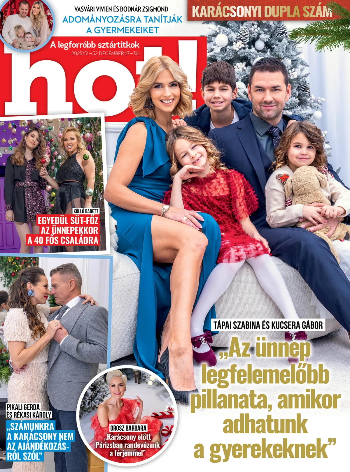 hot! magazin címlap hétfői feltöltések
Rékasi, Pikali, Köllő, Orosz, Vasvári, Kucsera