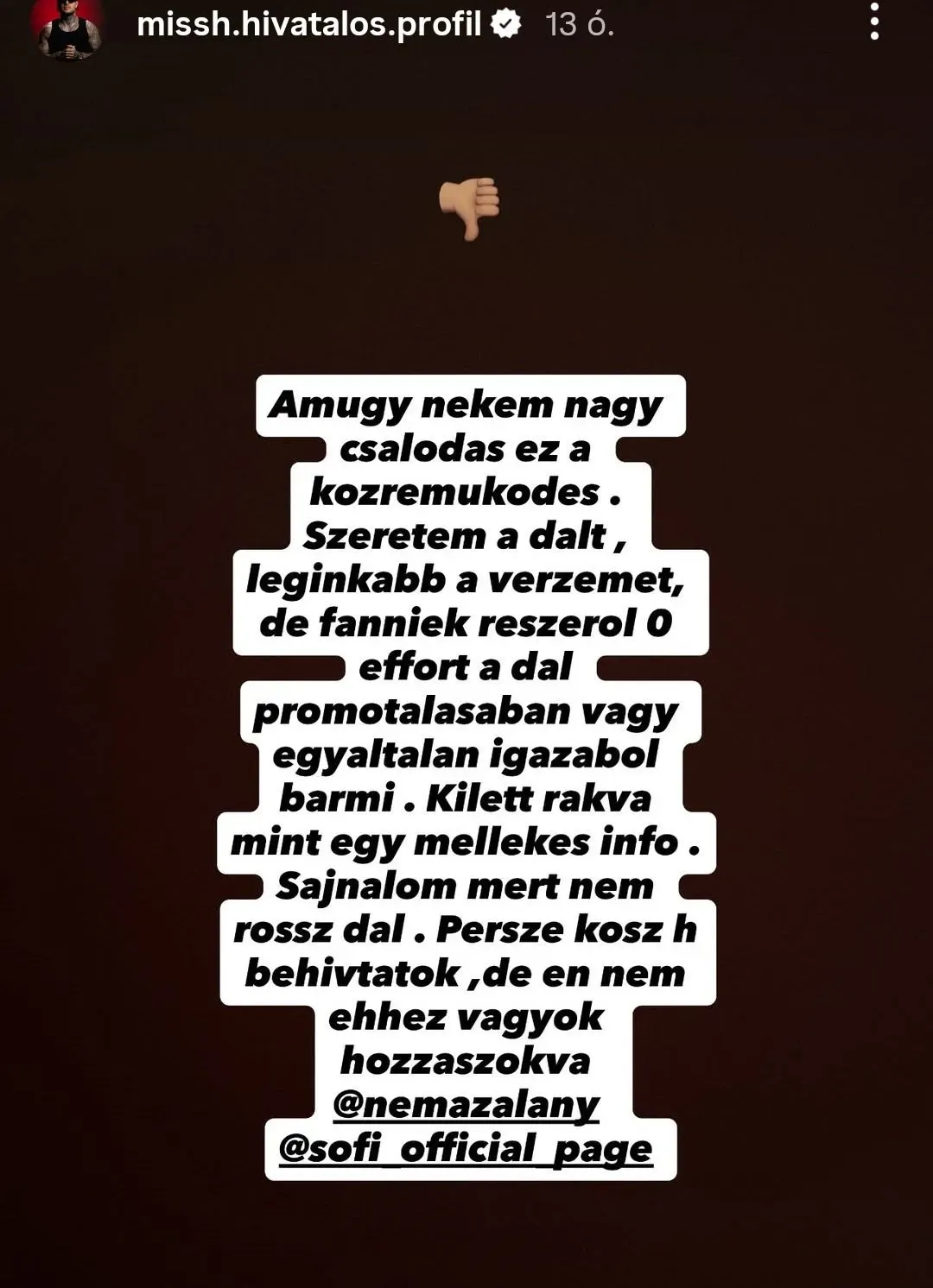 Sofi és Nemazalány részéről MISH-nek egy szava nem lehetne