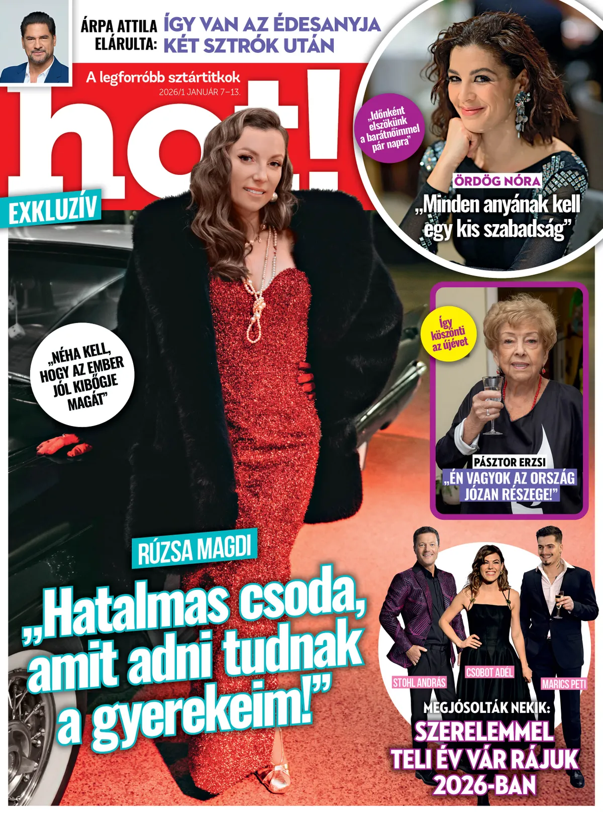 További izgalmas sztárhírekért keresd a hot! magazin legfrissebb számát!