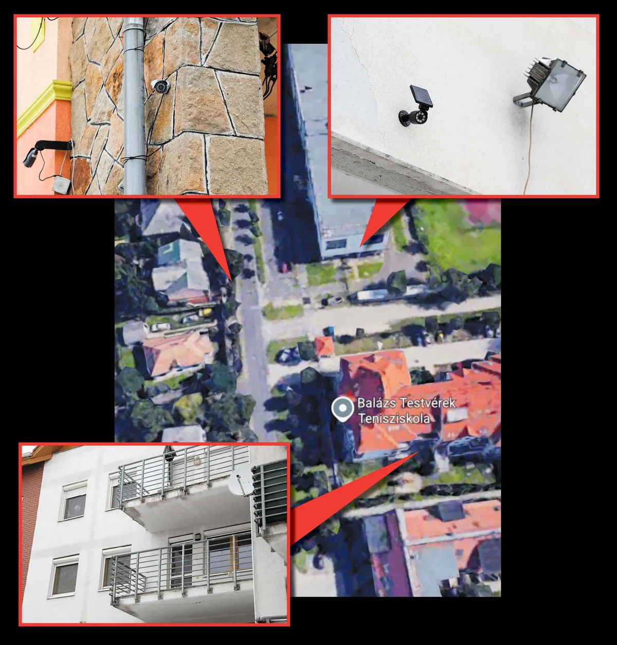 Dudás Miki háza környékén két térfigyelő is található