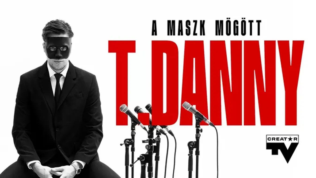 A maszk mögött: dokusorozat készül T. Danny botrányos éveiről