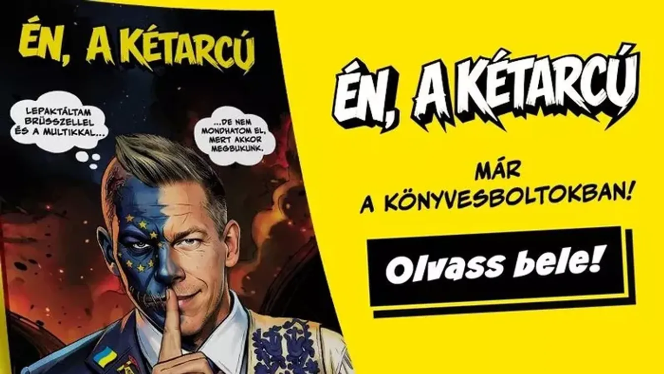 Én, a Kétarcú! Máris nagy siker a Magyar Péter képregény