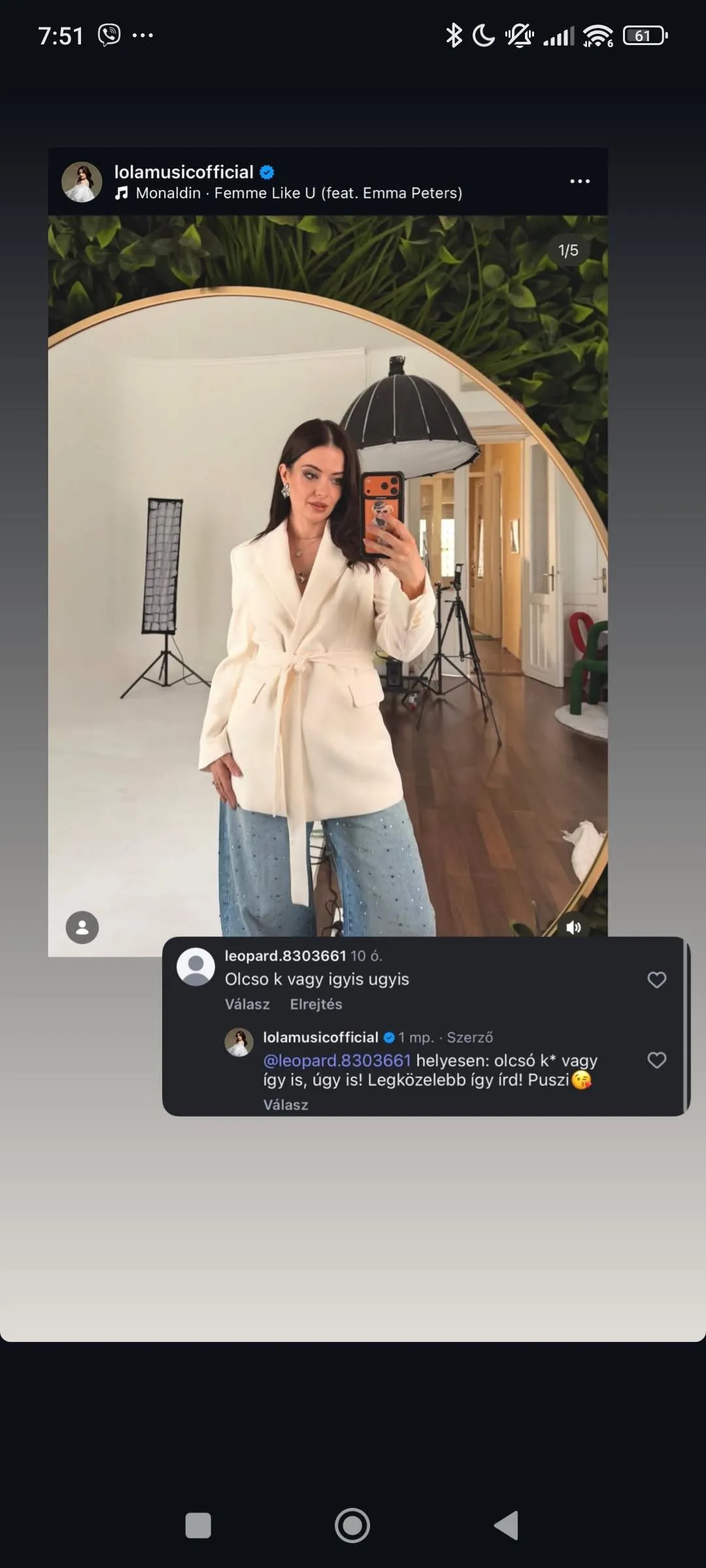 Lola egyik követője dúrván beszólt neki.