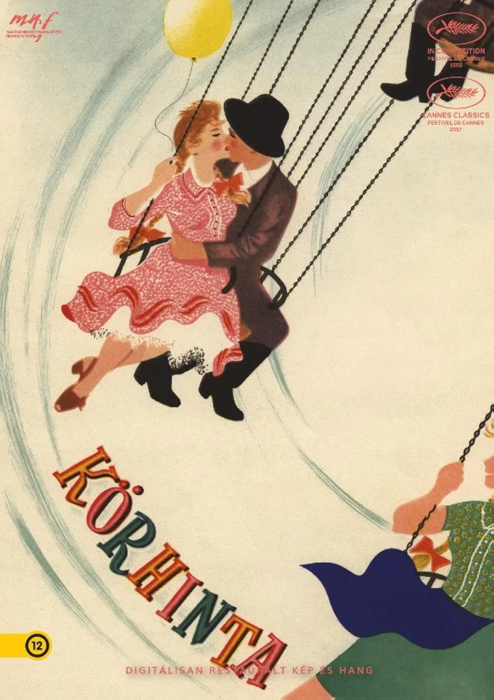 A Körhinta a Cannes-i Filmfesztiválra is kijutott.