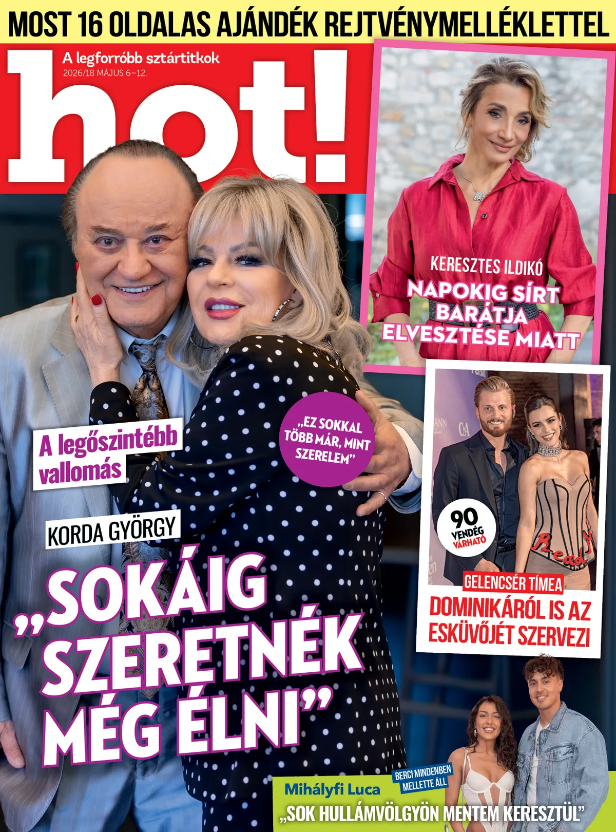 További izgalmas sztárhírekért keresd a hot! magazin legfrissebb számát!