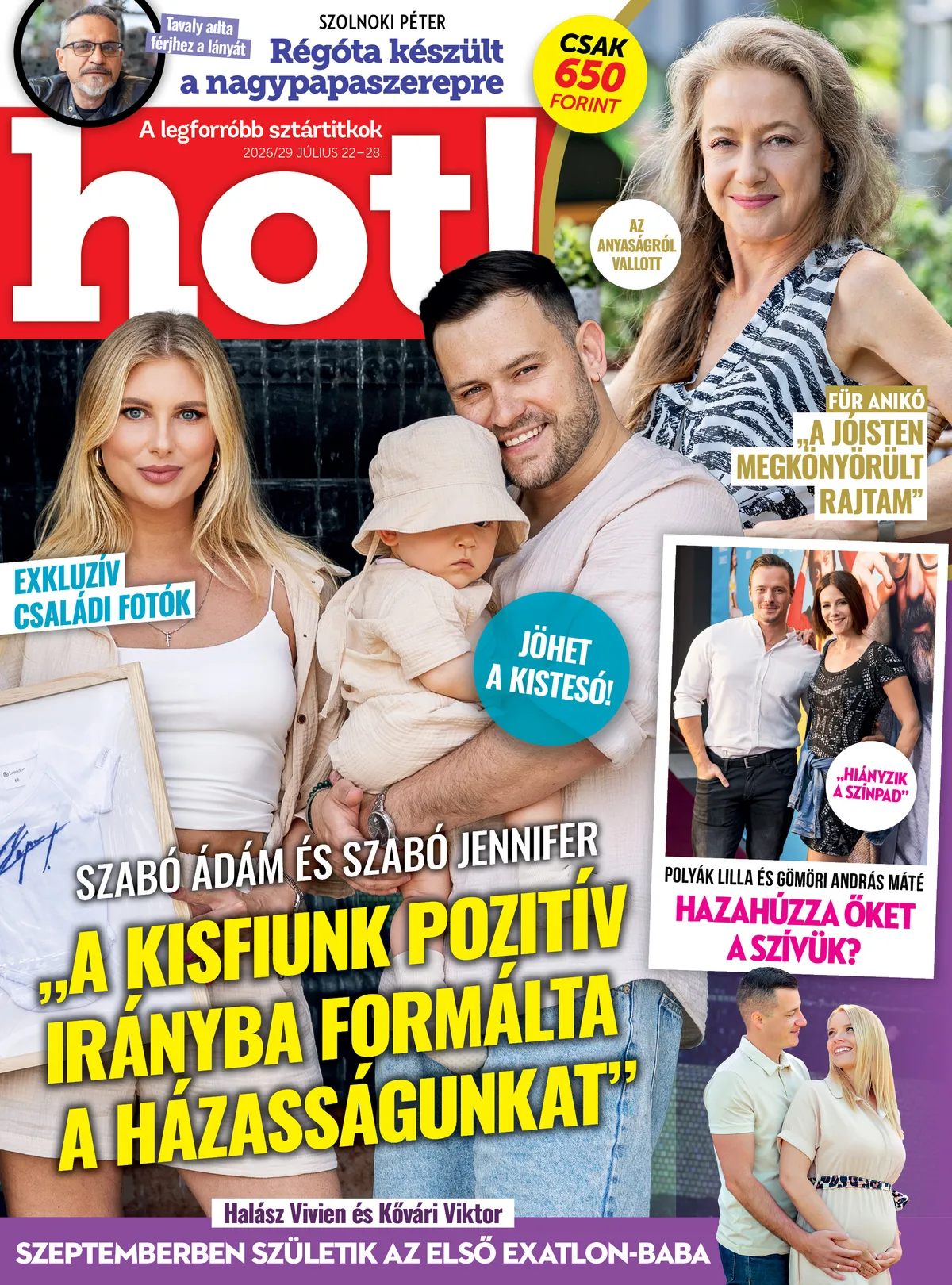 Hétfői hot! címlap feltöltés
Szabó Ádám és Jennifer
Szolnoki Péter
Für Anikó
Gömöri András
Halász Vivi és Kőhalmi Viktor


Tilos 2026.07.22 előtt használni!!
