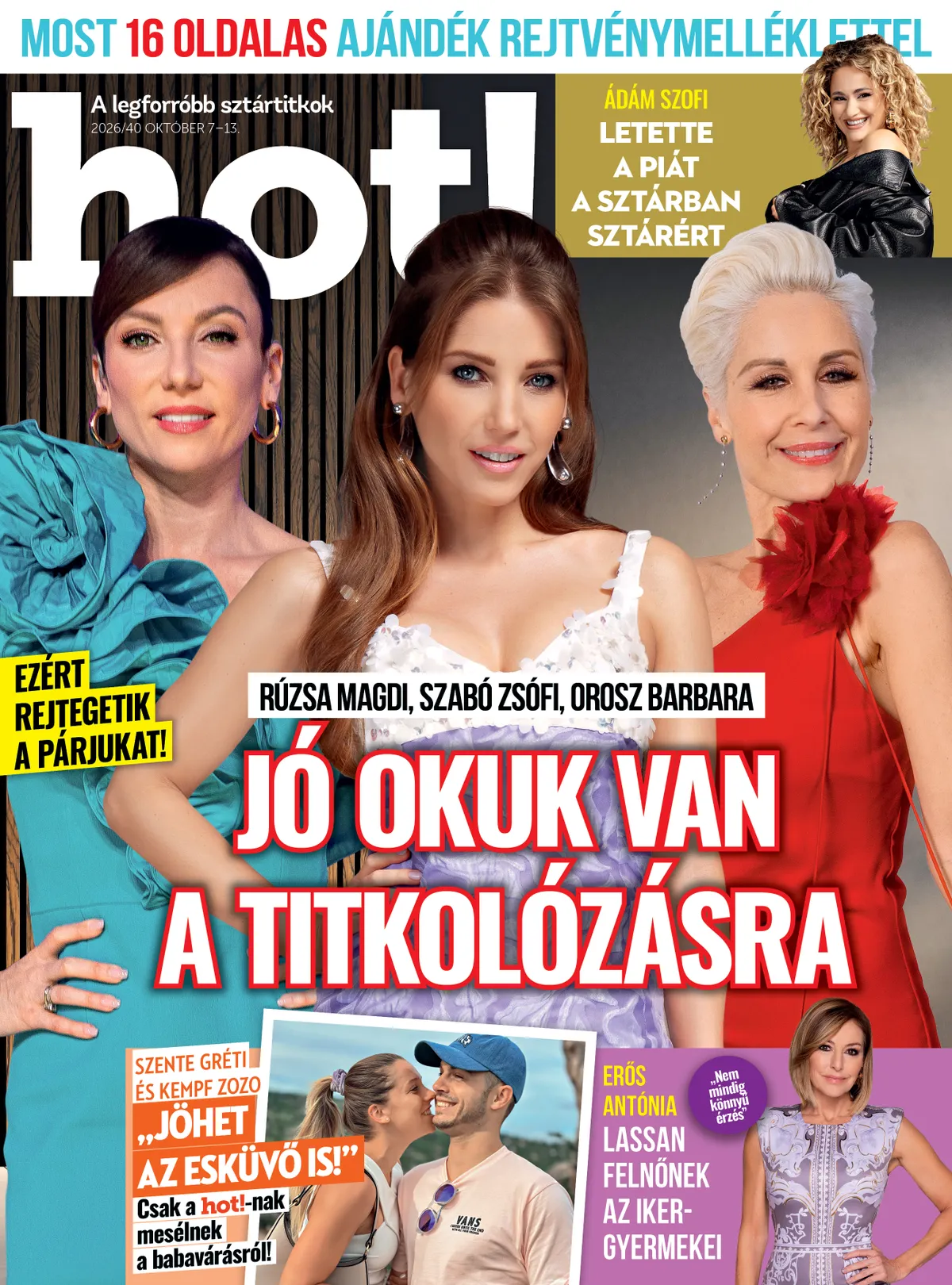 A hot! magazin címlapja megint nagyon színes. 